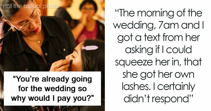 Bride’s Friend Is Not Sorry For Staying Silent When Another Guest Makes An Outrageous 7AM Request