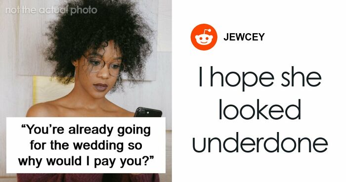Bride’s Friend Is Not Sorry For Staying Silent When Another Guest Makes An Outrageous 7AM Request