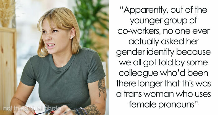 “Am I The Jerk For Pointing Out That My Co-Worker Is Trans/Doesn’t Pass?”