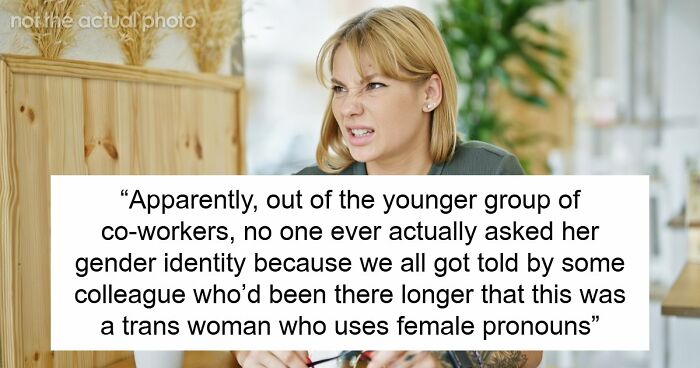 “Am I The Jerk For Pointing Out That My Co-Worker Is Trans/Doesn’t Pass?”