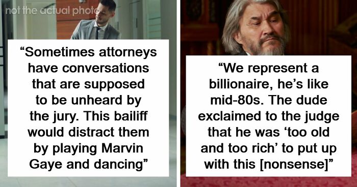 57 Courtroom Stories That Sound Too Wild To Be Real, According To Legal Insiders