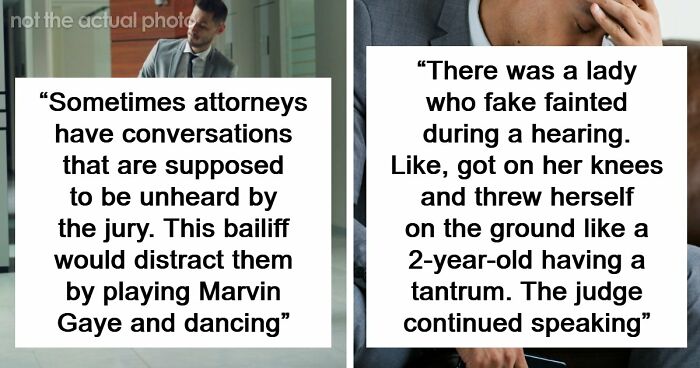 57 Courtroom Stories That Sound Too Wild To Be Real, According To Legal Insiders