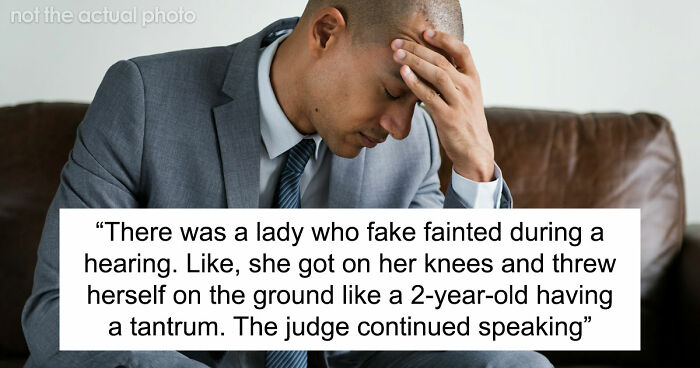 57 Courtroom Stories That Sound Too Wild To Be Real, According To Legal Insiders