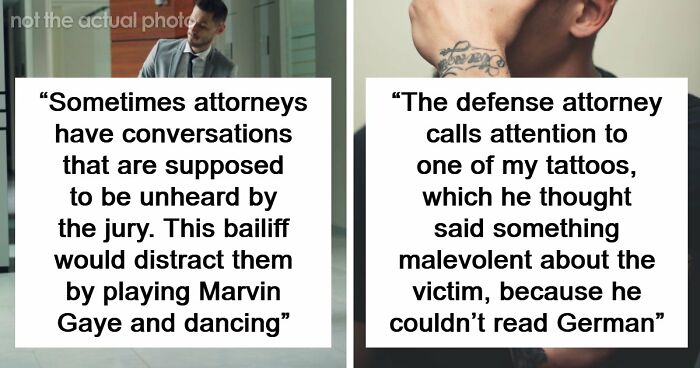 57 Courtroom Stories That Sound Too Wild To Be Real, According To Legal Insiders