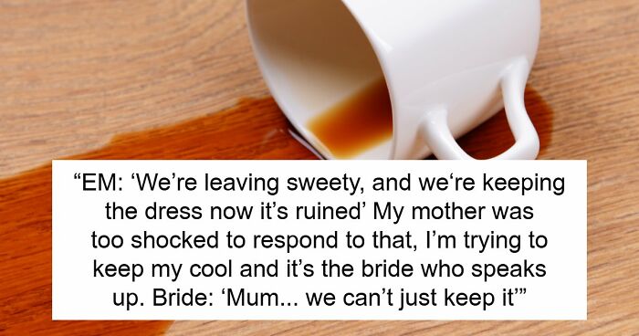 Entitled Mom Ignores Bridal Shop Rules, Dumps Coffee On A $2K Dress And Ends The Day In Handcuffs