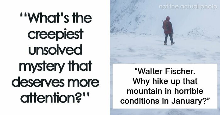 35 Unsolved Mysteries That Still Don’t Have A Good Explanation