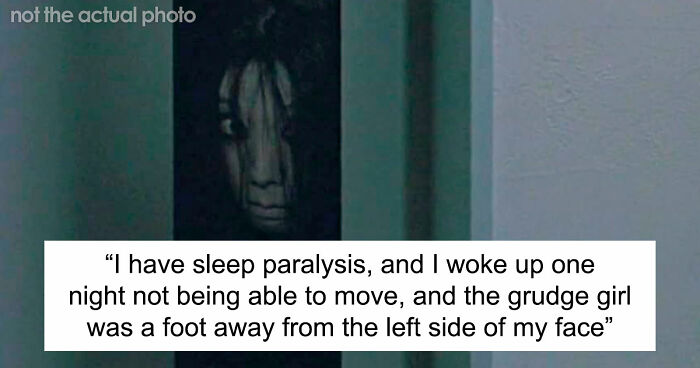 “I Felt The Bed Compress”: 55 Experiences People Still Can’t Explain