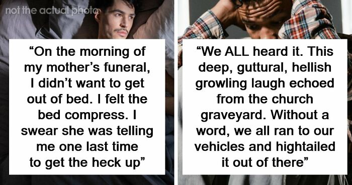 “I Felt The Bed Compress”: 55 Experiences People Still Can’t Explain