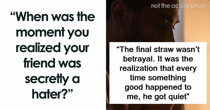 59 Horrible Things Committed By Close Friends That Broke People’s Trust Forever