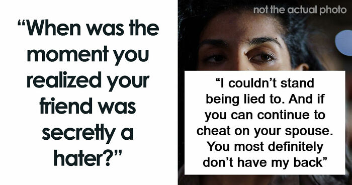59 Horrible Things Committed By Close Friends That Broke People’s Trust Forever