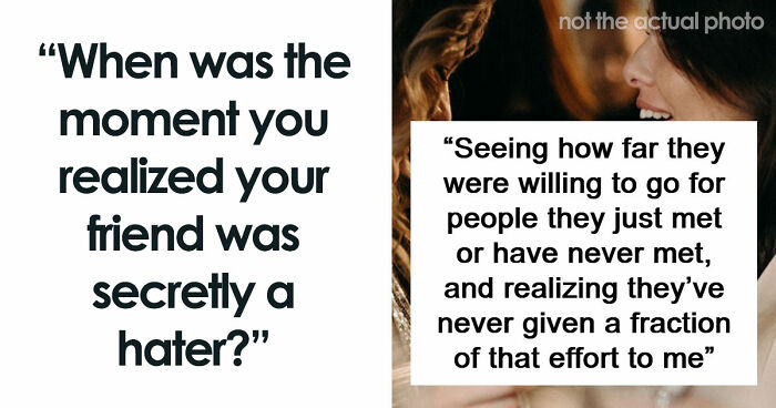 59 Horrible Things Committed By Close Friends That Broke People’s Trust Forever