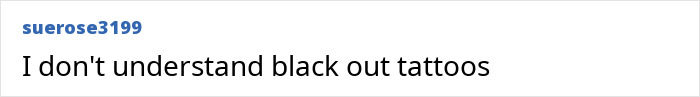 A comment asking about blackout tattoos, highlighting a user's confusion about the trend.