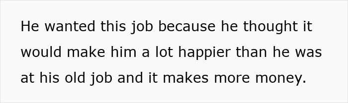 Text explaining husband's new job makes him happier with more money