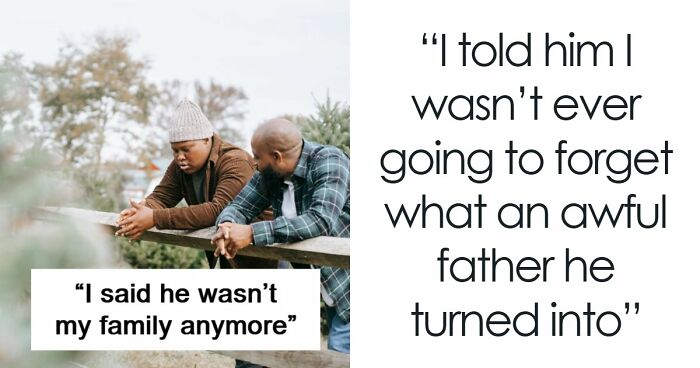 Dad Can’t Believe Son Doesn’t Want A Relationship With Him, Gets A Harsh Reality Check