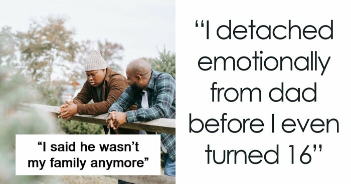 Dad Can’t Believe Son Doesn’t Want A Relationship With Him, Gets A Harsh Reality Check