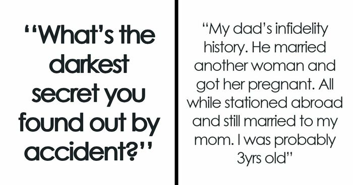 31 Of The Darkest Secrets People Weren’t Supposed To Know But Found Out Accidentally