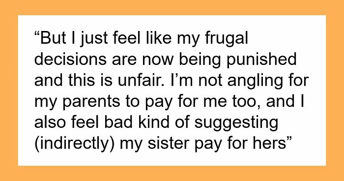 “[AITJ] For Turning Down A Family Vacation Because I Would Have To Pay And My Sister Wouldn’t?”