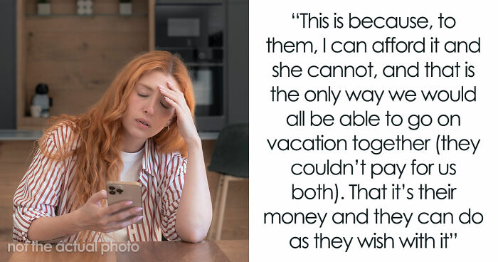 “[AITJ] For Turning Down A Family Vacation Because I Would Have To Pay And My Sister Wouldn’t?”