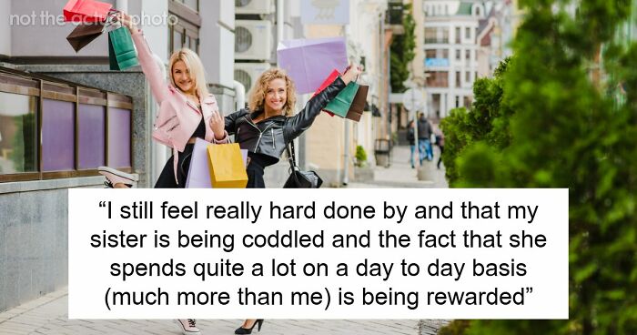 “[AITJ] For Turning Down A Family Vacation Because I Would Have To Pay And My Sister Wouldn’t?”