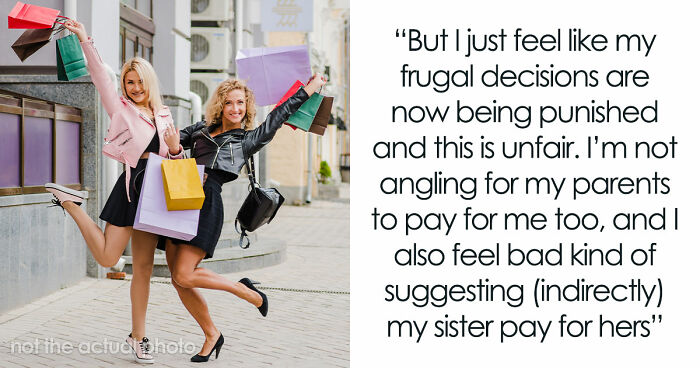 “[AITJ] For Turning Down A Family Vacation Because I Would Have To Pay And My Sister Wouldn’t?”