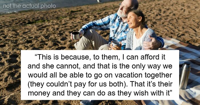 “[AITJ] For Turning Down A Family Vacation Because I Would Have To Pay And My Sister Wouldn’t?”