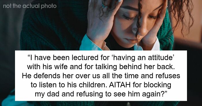 Guy Sides With Toxic Wife Who Bullies His Kids, Ends Up Hurting 14YO, Who Blocks Him For Good