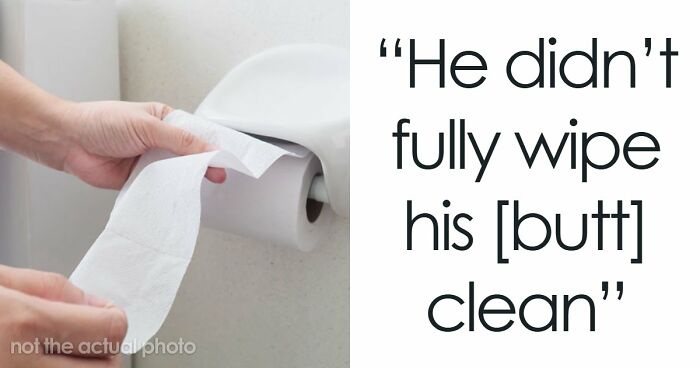 34 Genuinely Gross Things Men Did That Made Women Question Their Entire Relationship