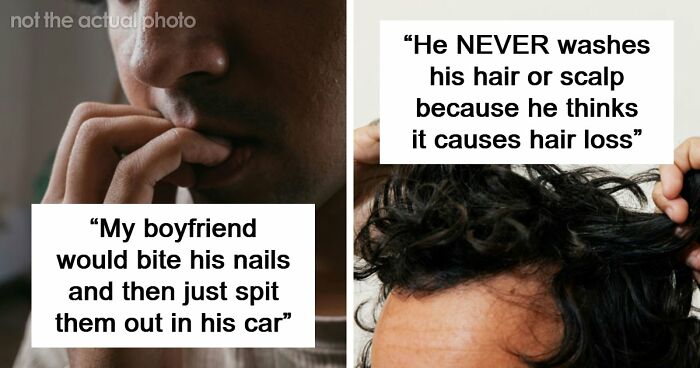 34 Genuinely Gross Things Men Did That Made Women Question Their Entire Relationship