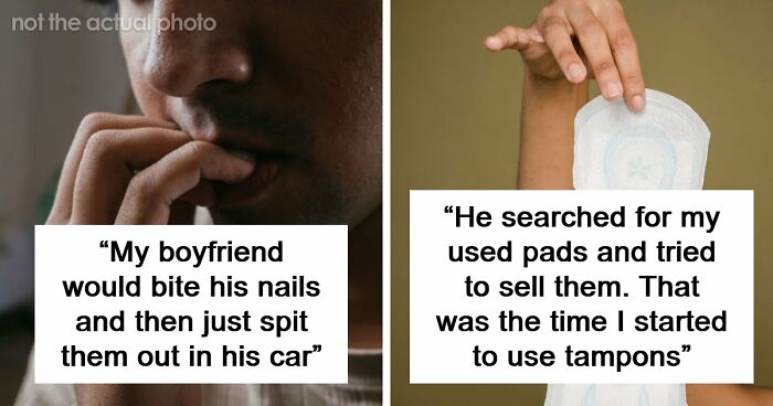 34 Genuinely Gross Things Men Did That Made Women Question Their Entire Relationship