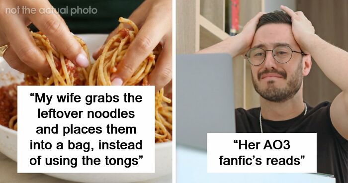 64 People Share The Most Disgusting Habits Their Partners Have And It Gets Pretty Icky