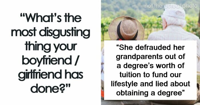 64 People Share The Most Disgusting Habits Their Partners Have And It Gets Pretty Icky
