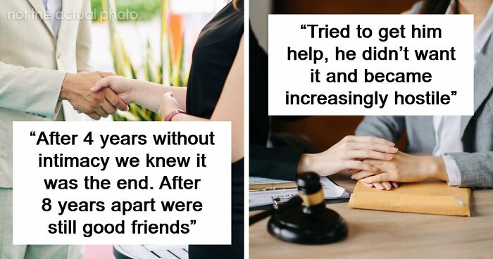 47 People Share Why Their Marriages Actually Ended