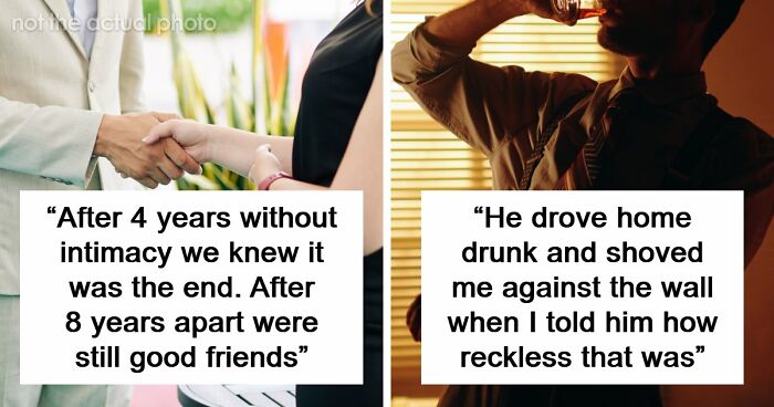 47 People Share Why Their Marriages Actually Ended