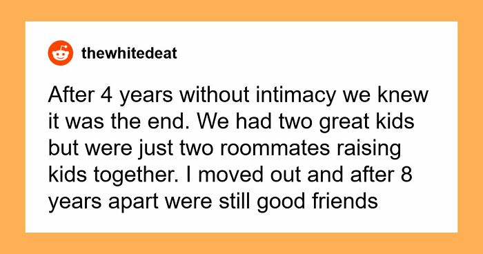47 People Share Why Their Marriages Actually Ended