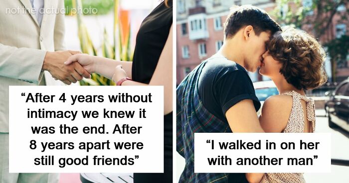 47 People Share Why Their Marriages Actually Ended