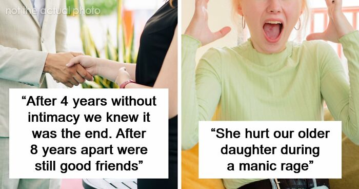 47 People Share Why Their Marriages Actually Ended