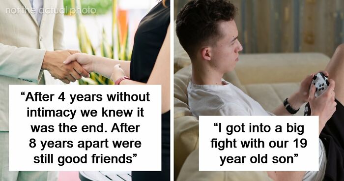 47 People Share Why Their Marriages Actually Ended