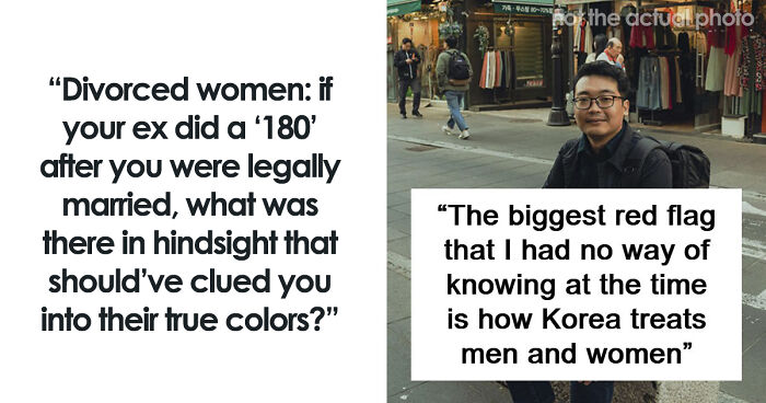28 Red Flags Women Missed And Only Acknowledged Them After The Wedding
