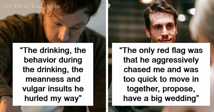 28 Red Flags Women Missed And Only Acknowledged Them After The Wedding