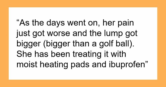 Nurse Dismisses 19YO’s Symptoms And Sends Her Home, A Week Later, She Has Golf Ball-Sized Lump