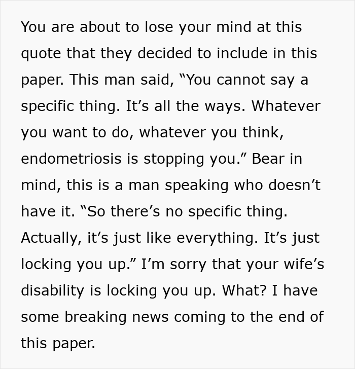 Studies on endometriosis: Quote about endometriosis stopping you, written by a man who doesnt have it.