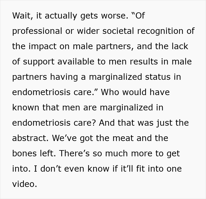 Text continuing the discussion on infuriating studies about endometriosis, highlighting the marginalization of men in care.