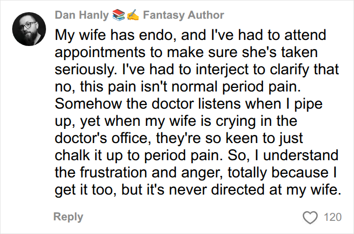 A personal account from a husband discussing the challenges of getting serious medical attention for his wife's endometriosis.