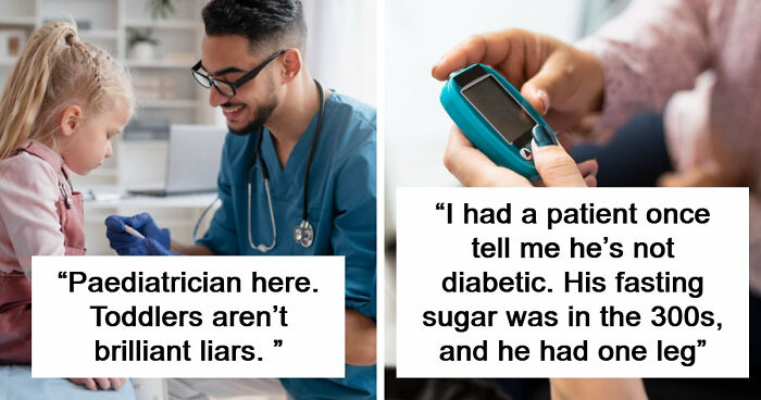 51 Times Patients Lied To Doctors And Really Thought It Was Going To Work