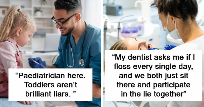 51 Times Patients Lied To Doctors And Really Thought It Was Going To Work