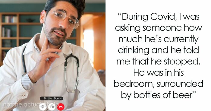 51 Times Patients Lied To Doctors And Really Thought It Was Going To Work