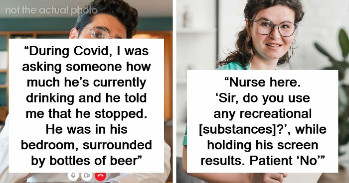 51 Times Patients Lied To Doctors And Really Thought It Was Going To Work