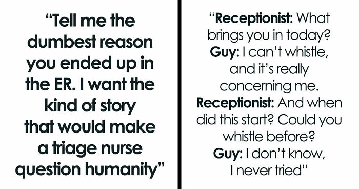 56 Of The Most Unserious ER Visits People Have Ever Experienced