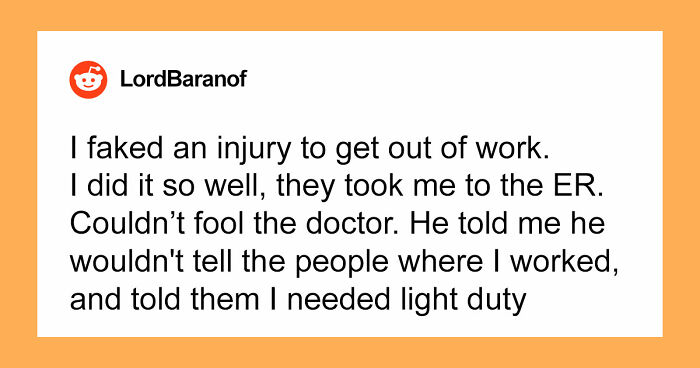 56 Of The Most Unserious ER Visits People Have Ever Experienced