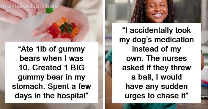 56 Of The Most Unserious ER Visits People Have Ever Experienced